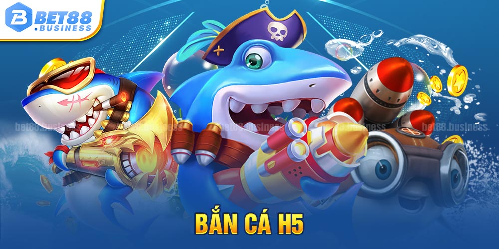 Bắn Cá H5 - Khám Phá Game Săn Cá Đổi Thưởng Hay Nhất 2 BẮN CÁ H5