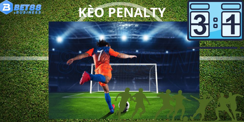 Soi kèo Bet88 - Lý giải tỷ số kèo chi tiết, dễ hiểu 3 Soi Kèo Bet88 - Kèo penalty